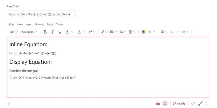 Using LaTeX to insert equations in the title line of a CarmenCanvas item, as well as using the RCE to insert inline and display equations. 