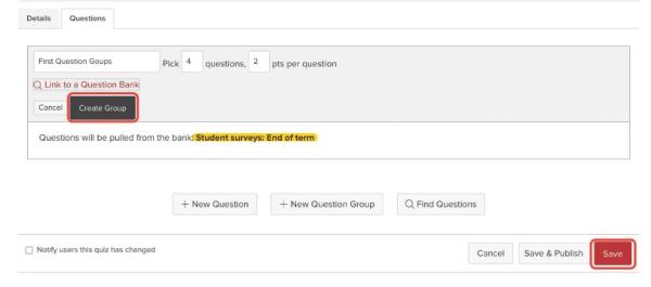 Screenshot image of the screen that will appear once the Select Bank button is clicked. Highlighted on this screen is the name of the Question Bank that questions for the Quiz will be taken from, and the button that reads Create Group is also circeld in red.